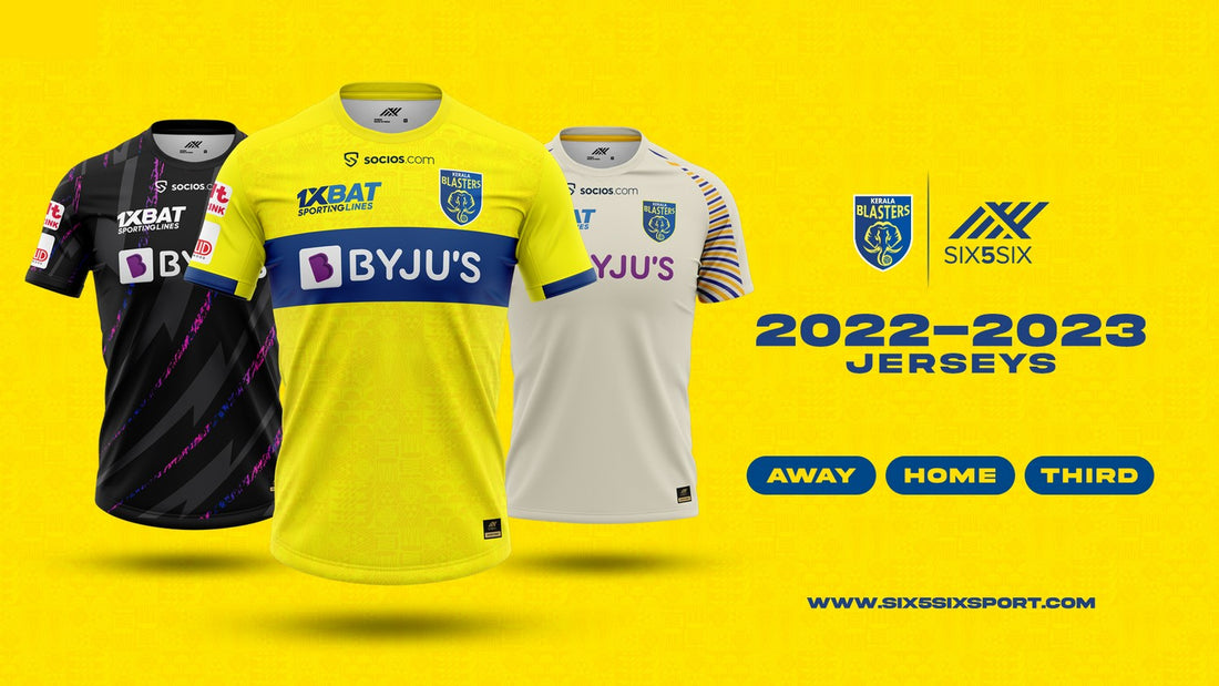 Kerala Blasters F.C. 2022-23 Kits | SIX5SIX